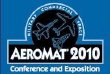 AeroMat 2010 takes place in the world's number one aerospace industry location � Bellevue, Washington. AeroMat 2010 promises a focus on the challenges in developing, manufacturing, and applying advanced materials and processes in an ever-changing global economy.