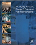 Packaging, Transport, Storage & Security of Radioactive Material: Maney