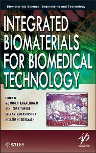 Integrated Biomaterials for Biomedical Technology