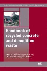 Handbook Of Recycled Concrete And Demolition Waste