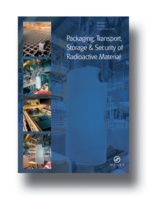 Packaging, Transport, Storage & Security of Radioactive Material