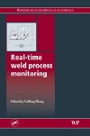 Real-Time Weld Process Monitoring