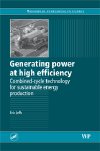Generating Power at High Efficiency: Combined Cycle Technology for Sustainable Energy Production