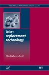 Joint Replacement Technology: New Developments