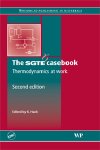 The SGTE Casebook: Thermodynamics at Work (Second Edition)
