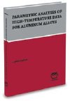 Parametric Analyses of High-Temperature Data for Aluminum Alloys