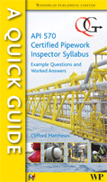 A Quick Guide to API 570 Certified Pipework Inspector Syllabus: Example questions and worked answers