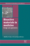 Bioactive Materials in Medicine: Design and applications