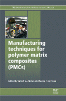 Manufacturing Techniques for Polymer Matrix Composites (PMC's)