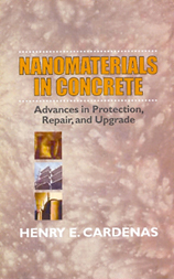 Nanomaterials in Concrete - Advances in Protection, Repair, and Upgrade