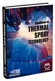 Handbook of Thermal Spray Technology