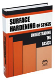 Surface Hardening of Steels: Understanding the Basics