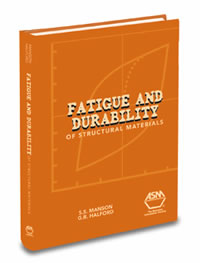 Fatigue and Durability of Structural Materials