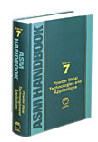 ASM Handbook Volume 07: Powder Metal Technologies and Applications