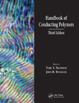 Handbook of Conducting Polymers, Third Edition - 2 Volume Set