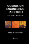 Corrosion Engineering Handbook, Second Edition - 3 Volume Set