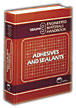 Engineered Materials Handbook Vol. 3: Adhesives and Sealants
