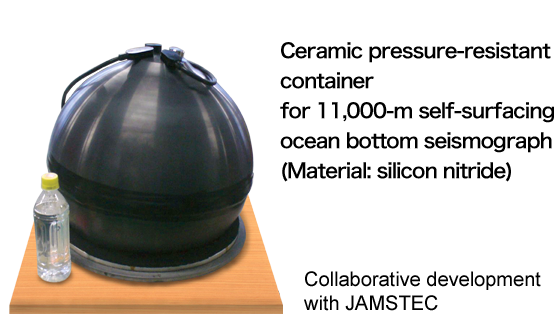 Fine Ceramics and Their Roles for Use in the Deep Sea Fine Ceramics and Their Roles for Use in the Deep Sea