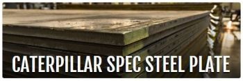 Caterpillar Spec Steel Plate in a Variety of Imperial/Metric Sizes