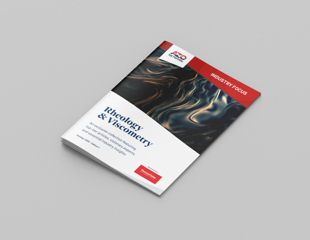 Industry Focus eBook - Rheology & Viscometry (2nd Edition)