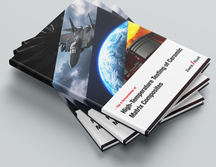 The 4 Cornerstones of High-Temperature Testing of Ceramic Matrix Composites eBook