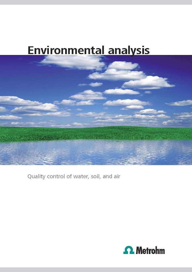 Metrohm Publishes New Brochure on Environmental Analysis Solutions