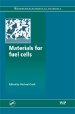 The Latest Developments in Materials for Fuel Cells Reviewed