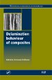 The Important Delamination Behaviour of Composites is Comprehensively Examined