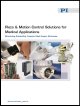 New Brochure on Advanced Motion Control for Medical Applications from PI