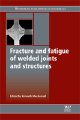 New Book Analyses the Processes that Cause Fatigue and Fracture of Welded Joints