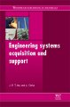 All the Information Needed to Acquire and Support Complex Engineering