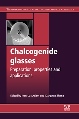 Chalcogenide Glasses - New Publication on the Structural and Functional Properties of this Material