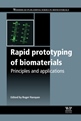Principles and Application of Prototyping Biomaterials - New Publication by Woodhead Publishing