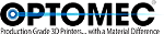 Optomec to Highlight Production Grade 3D Printing Technologies at RAPID Conference