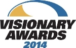 Winners of 2014 Visionary Awards Announced