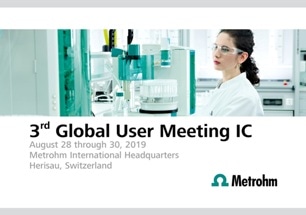 Metrohm to Present New Developments in Ion Chromatography at the 3rd Global User Meeting IC in Herisau, Switzerland