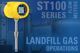 Dirty, Wet Landfill Gas Meets Its Match in the Rugged ST100 Series Thermal Flow Meter