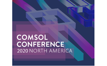 Online COMSOL Conference 2020 North America Announced for October 7-8