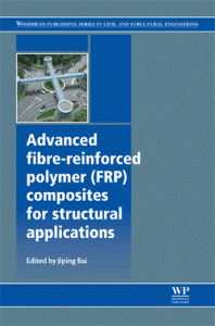 Advanced Fibre-Reinforced Polymer (FRP) Composites For Structural Applications