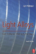 Light Alloys, 4th Edition - From Traditional Alloys to Nanocrystals