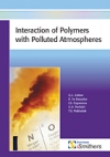 Interaction of Polymers with Polluted Atmospheres from iSmithers RAPRA Publishing