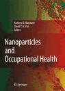 Nanoparticles and Occupational Health