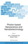 Photon-based Nanoscience and Nanobiotechnology