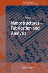 Nanostructures - Fabrication and Analysis