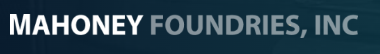 Mahoney Foundries Inc.