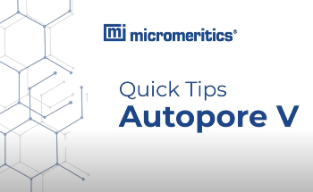 Quick Tips | Autopore V | Tip: Starting a High Pressure Analysis