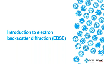 Introduction to Electron Backscatter Diffraction (EBSD)