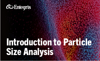 Introduction to Particle Size Analysis