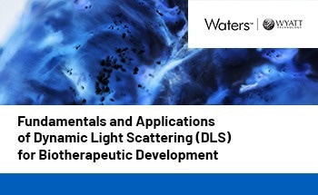 Fundamentals of Dynamic Light Scattering for Biotherapeutic Development