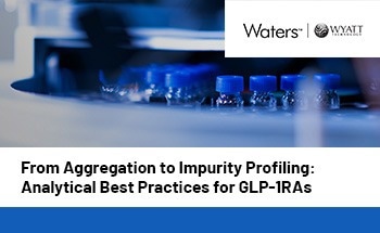 Analytical Best Practices for GLP-1 RA Aggregation and Impurity Profiling